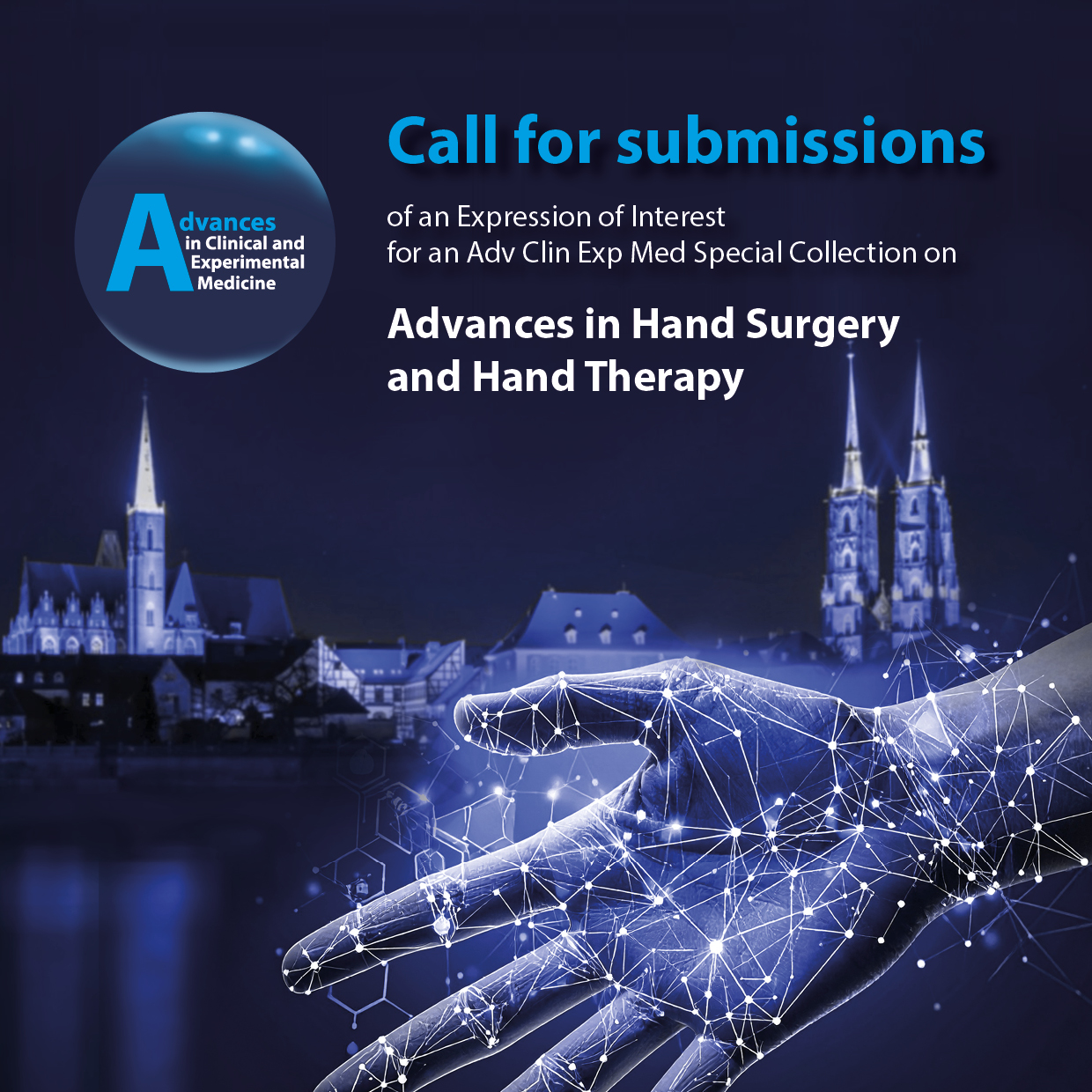 Call for submissions poster for the Advances in Clinical and Experimental Medicine Special Collection on Advances in Hand Surgery and Hand Therapy, featuring a digital network hand illustration and the skyline of Wrocław, Poland in the background.
